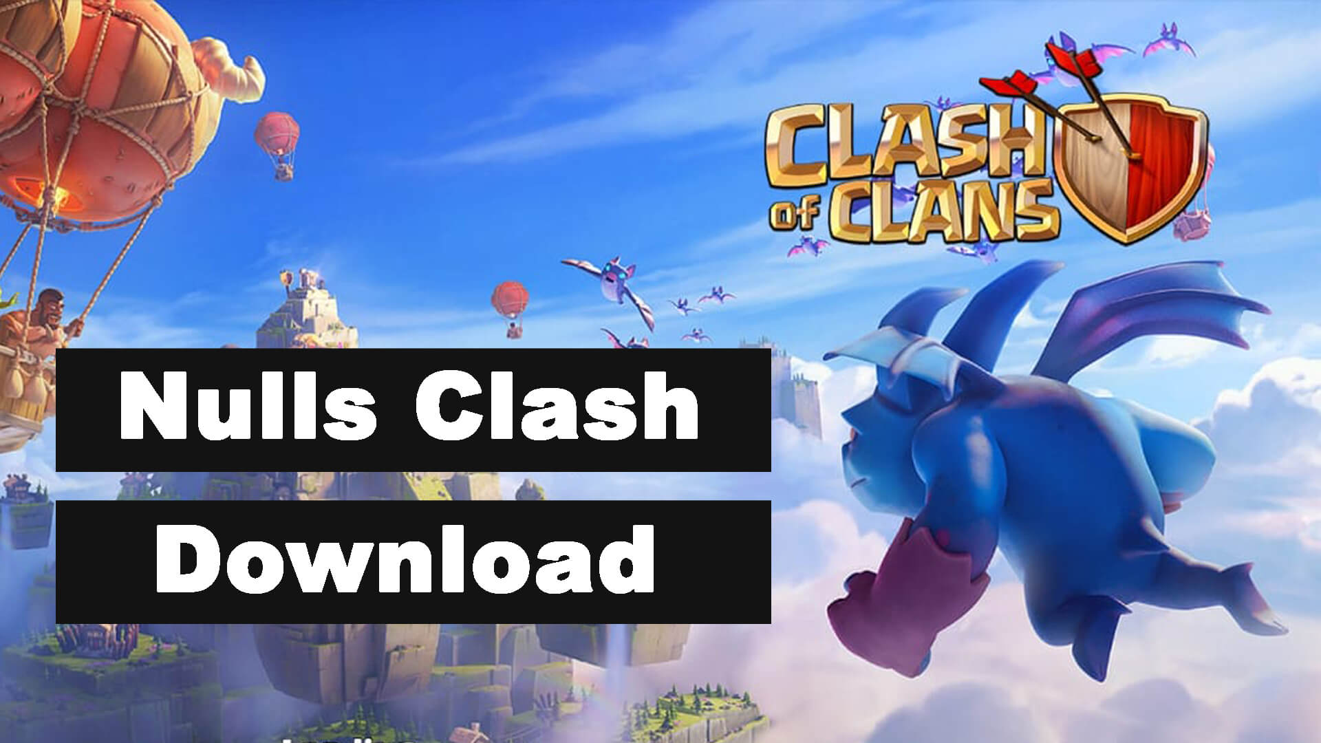 Null's Clash APK