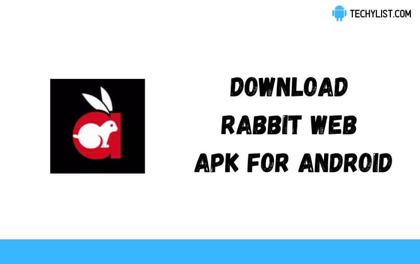 Rabbit Web APK